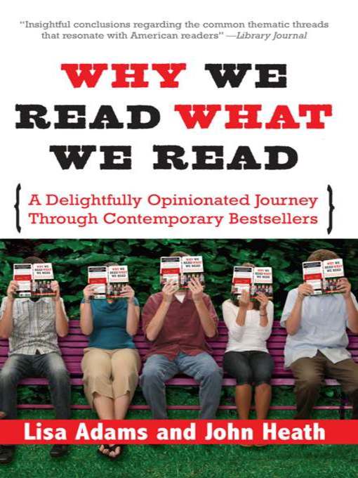Title details for Why We Read What We Read by John Heath - Available